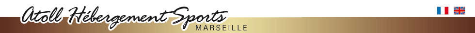 Atoll H&eacute;bergement Sports &agrave; Marseille Pointe Rouge